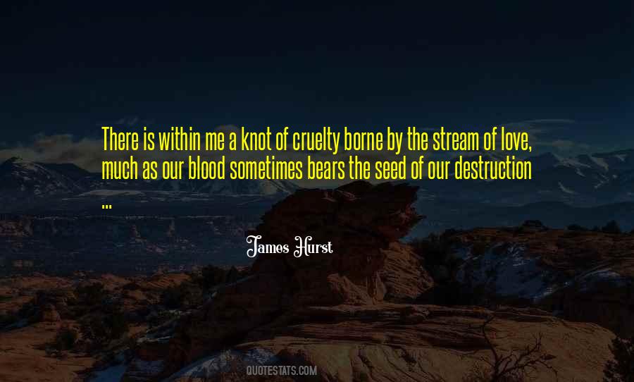 Love Cruelty Quotes #270779