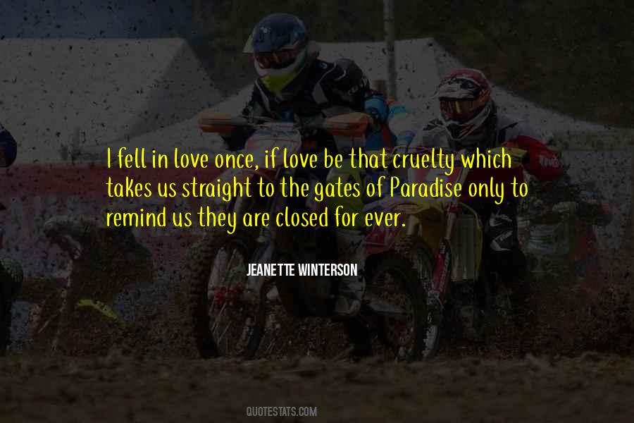 Love Cruelty Quotes #884381