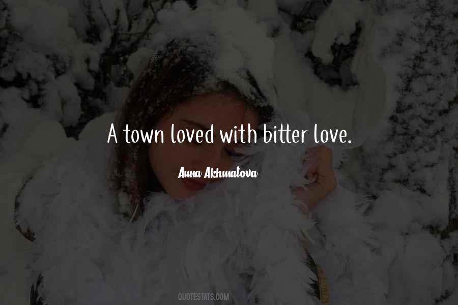 Quotes About Bitter Love #835937