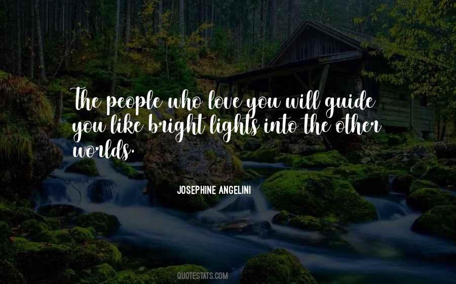 Let Love Be Your Guide Quotes #621797