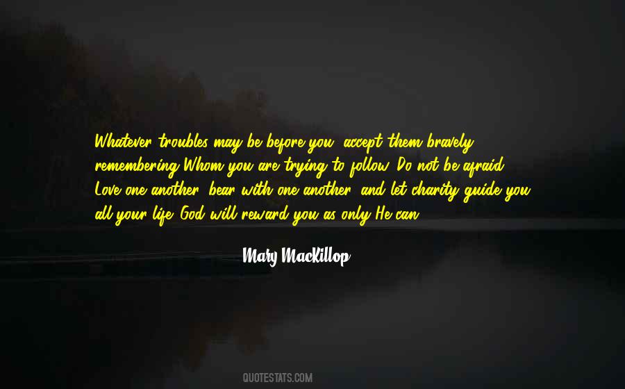 Let Love Be Your Guide Quotes #832158