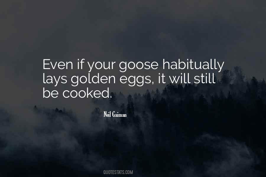 Quotes About Goose Eggs #1525685