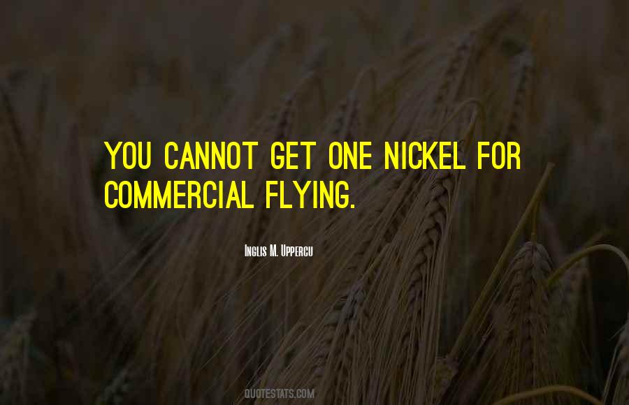 Quotes About Nickels #1149850