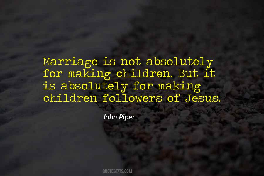 Quotes About Marriage John Piper #1854628