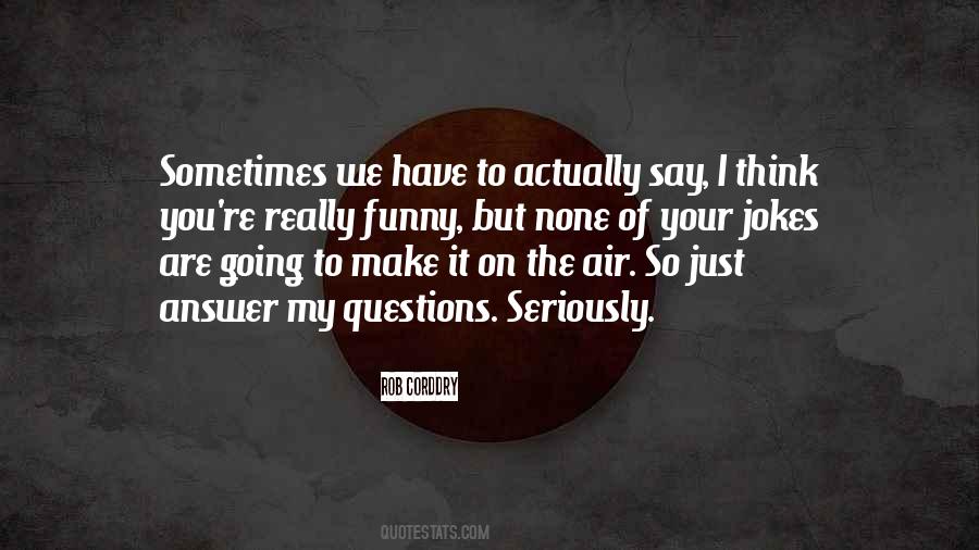 Quotes About Going To Make It #1057749