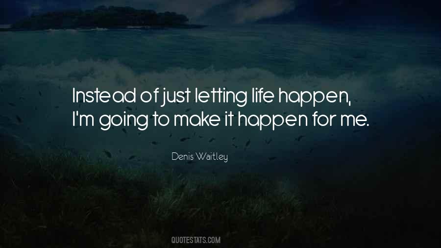 Quotes About Going To Make It #1181669