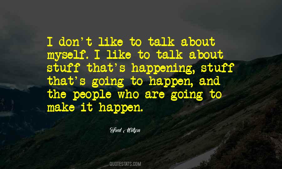 Quotes About Going To Make It #1341822