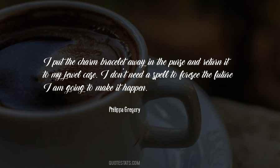 Quotes About Going To Make It #1358045