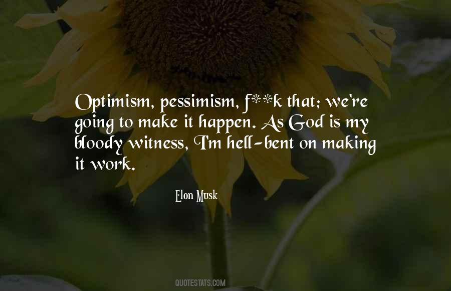 Quotes About Going To Make It #1359959