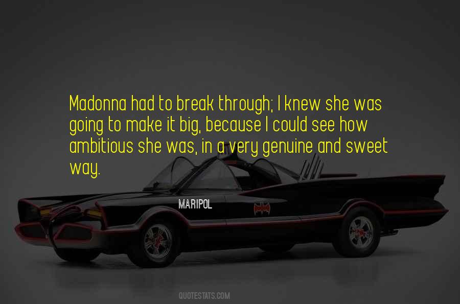 Quotes About Going To Make It #1393598
