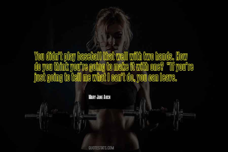 Quotes About Going To Make It #1521948