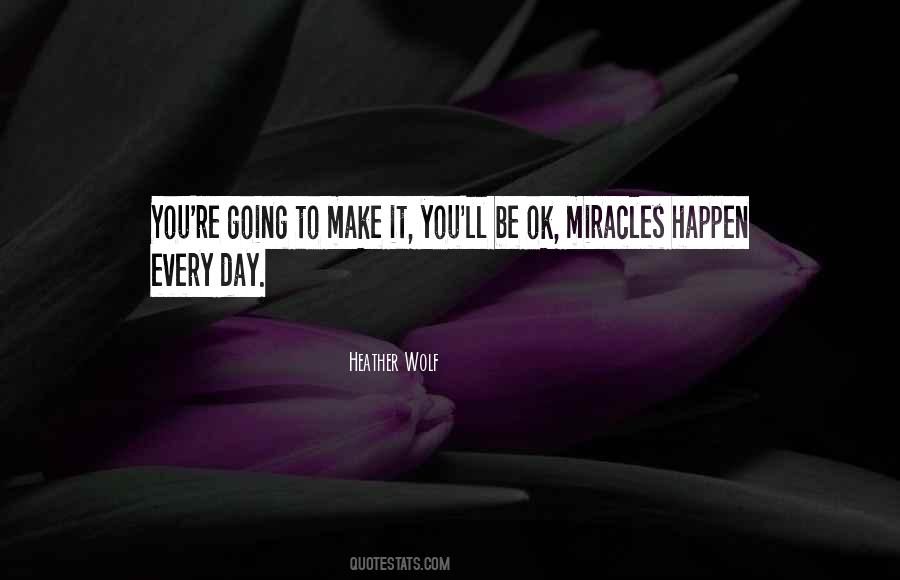 Quotes About Going To Make It #1646121