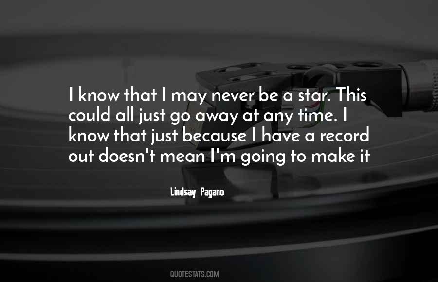Quotes About Going To Make It #372595