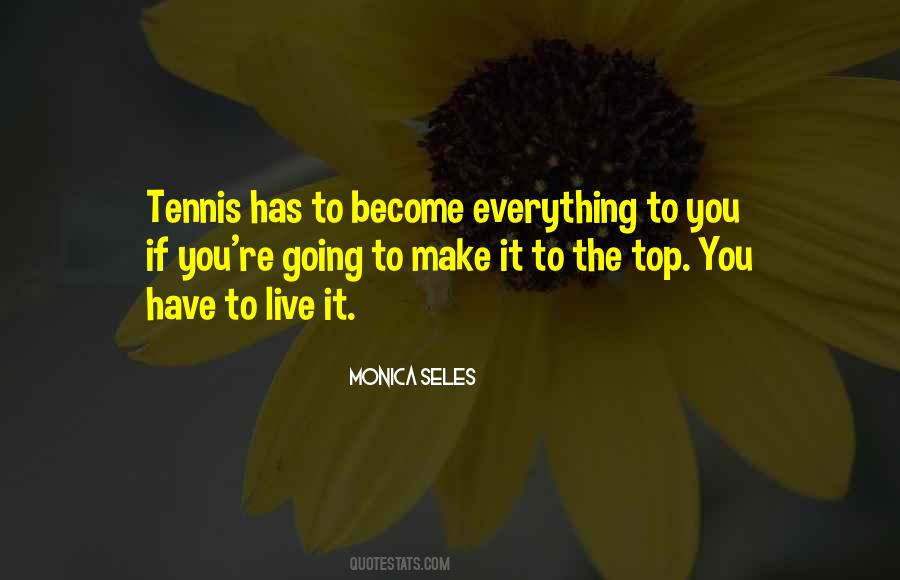 Quotes About Going To Make It #437802
