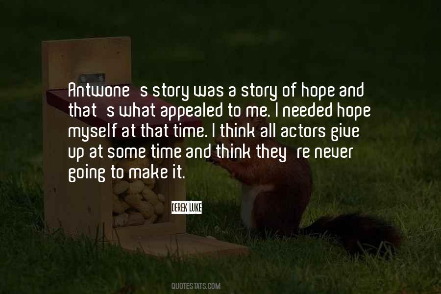 Quotes About Going To Make It #990847