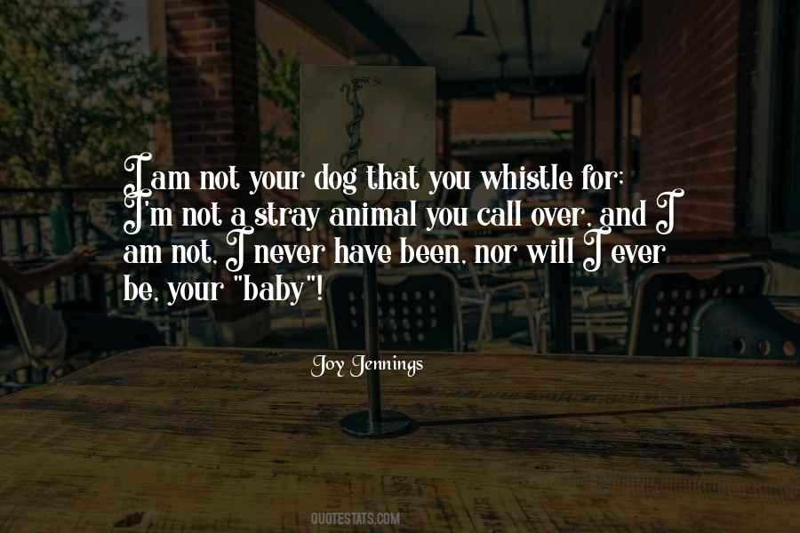Quotes About Whistle #978246