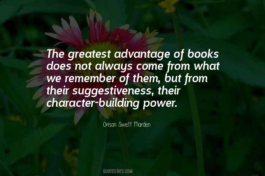 Greatest Advantage Quotes #324700