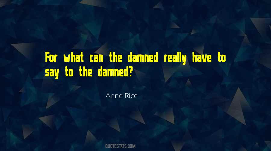 Interview With The Vampire Quotes #1151207