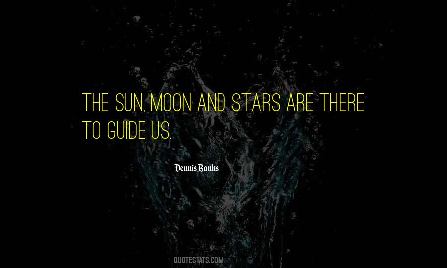 Quotes About Sun Moon And Stars #853920
