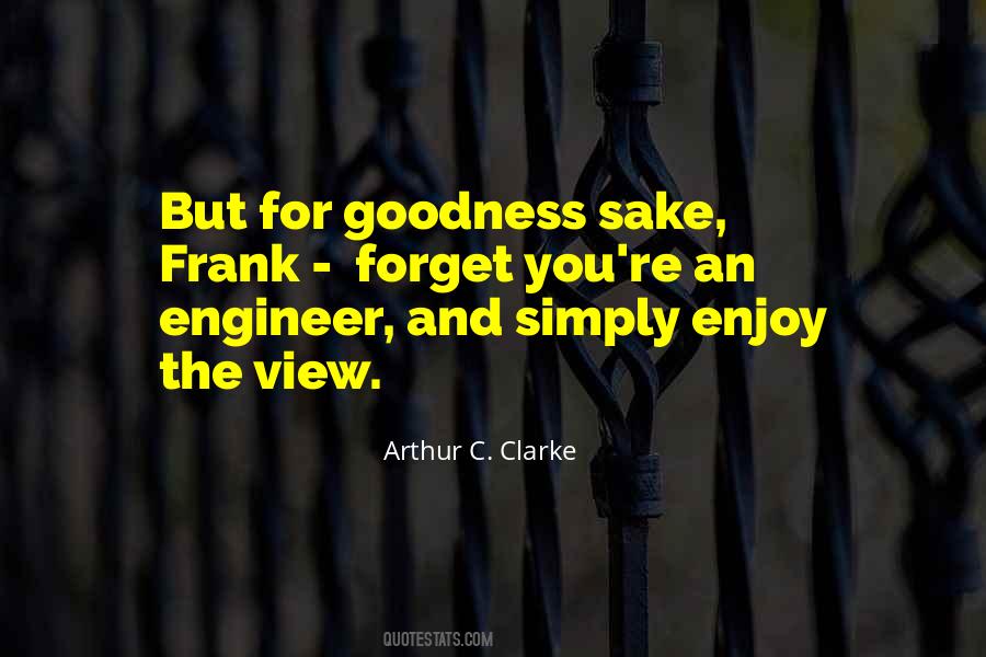Quotes About Enjoy The View #1693089