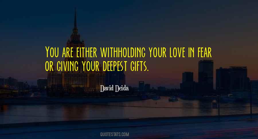 Our Deepest Fear Quotes #1065226