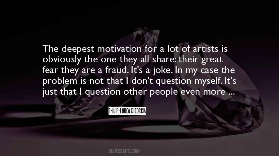 Our Deepest Fear Quotes #1473093
