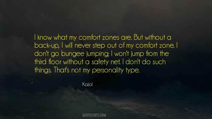 Quotes About Comfort Zones #1170409