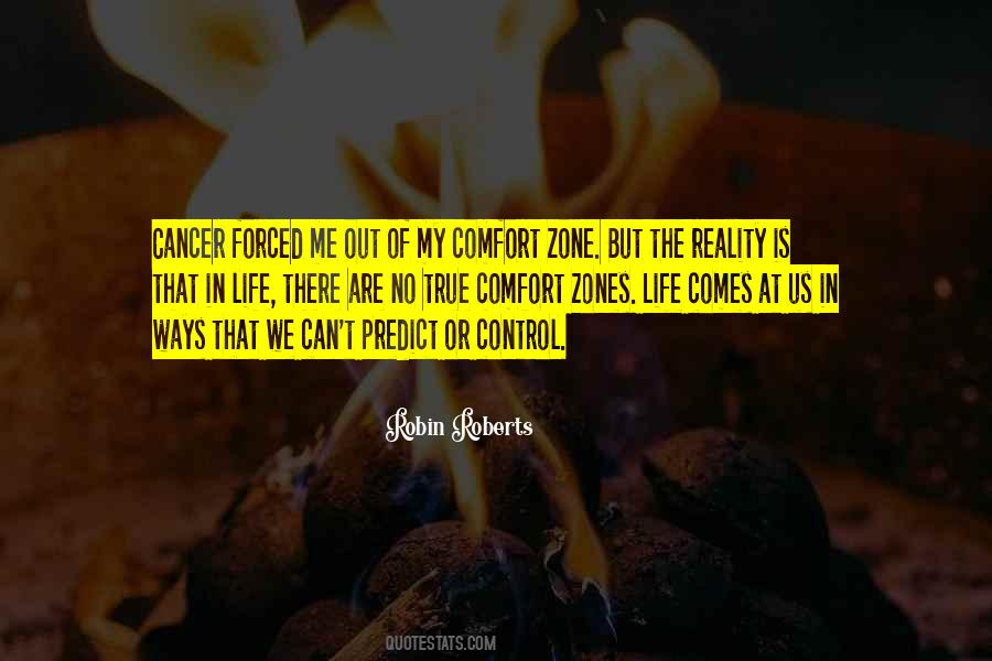 Quotes About Comfort Zones #1540995