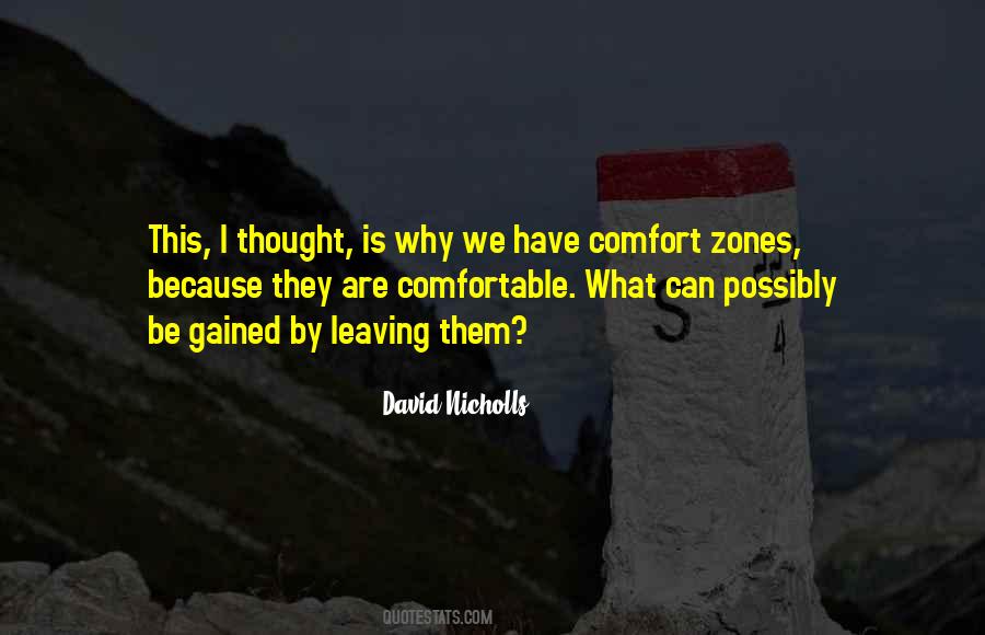 Quotes About Comfort Zones #1580041