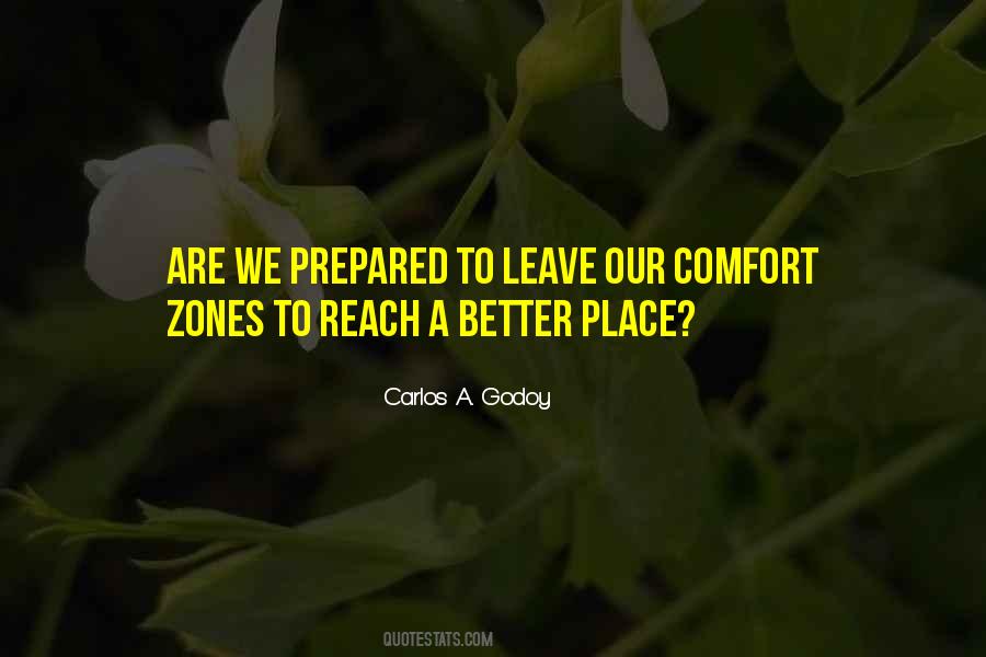 Quotes About Comfort Zones #467543