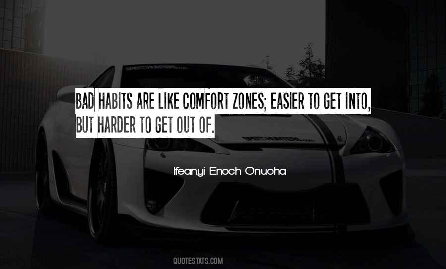 Quotes About Comfort Zones #565336