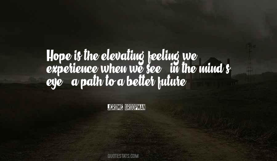 Quotes About Hope For A Better Future #1266588