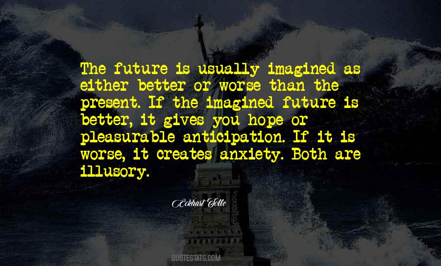 Quotes About Hope For A Better Future #1548801