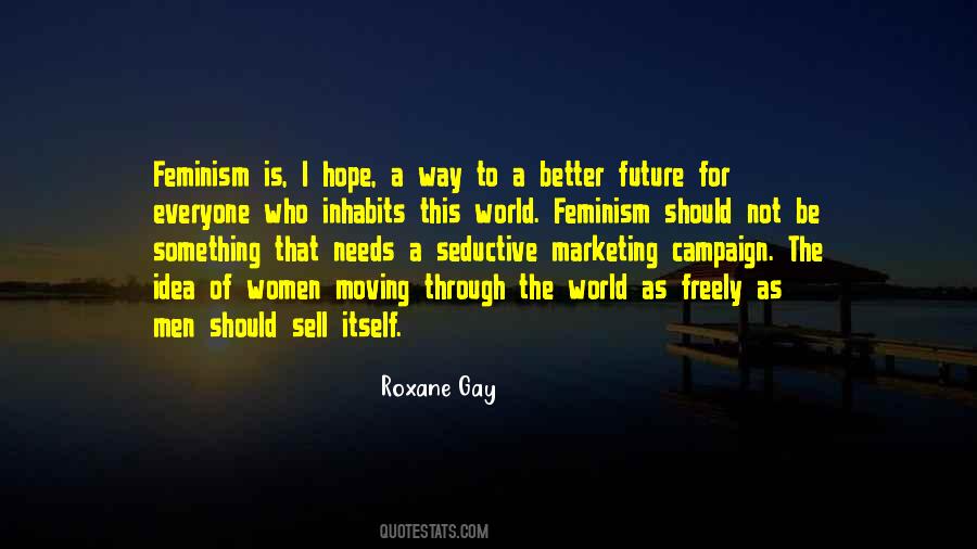 Quotes About Hope For A Better Future #504953