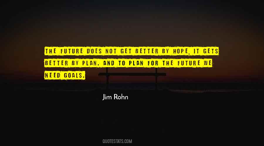 Quotes About Hope For A Better Future #761849