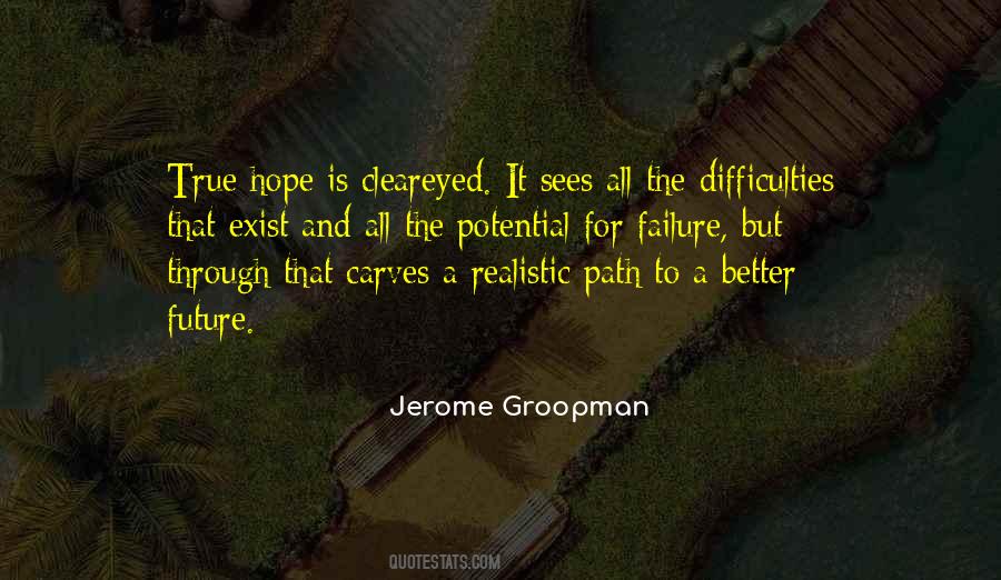 Quotes About Hope For A Better Future #876779