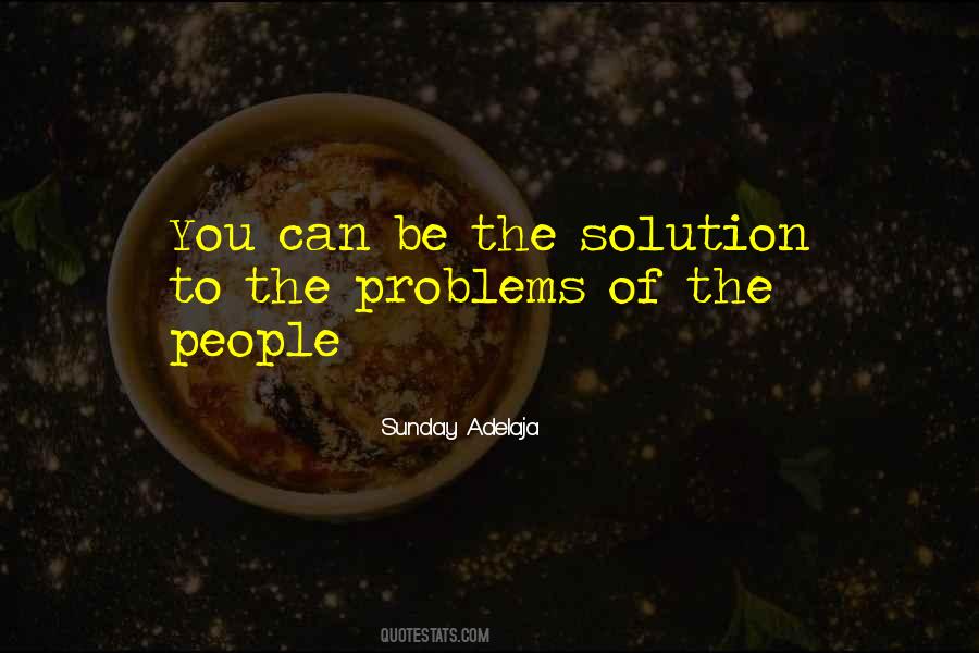 Quotes About Problems Solving #576933