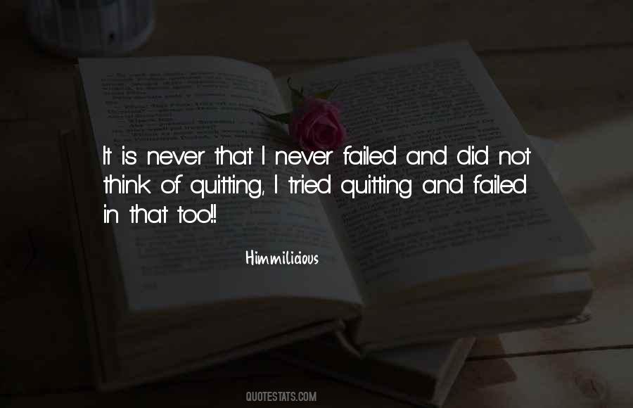 Quotes About Never Quitting #1183316