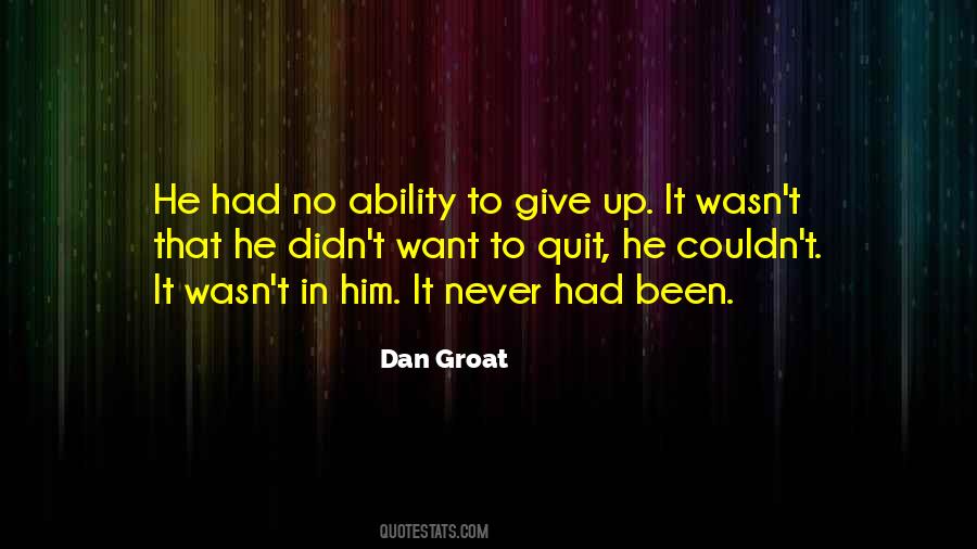 Quotes About Never Quitting #730841
