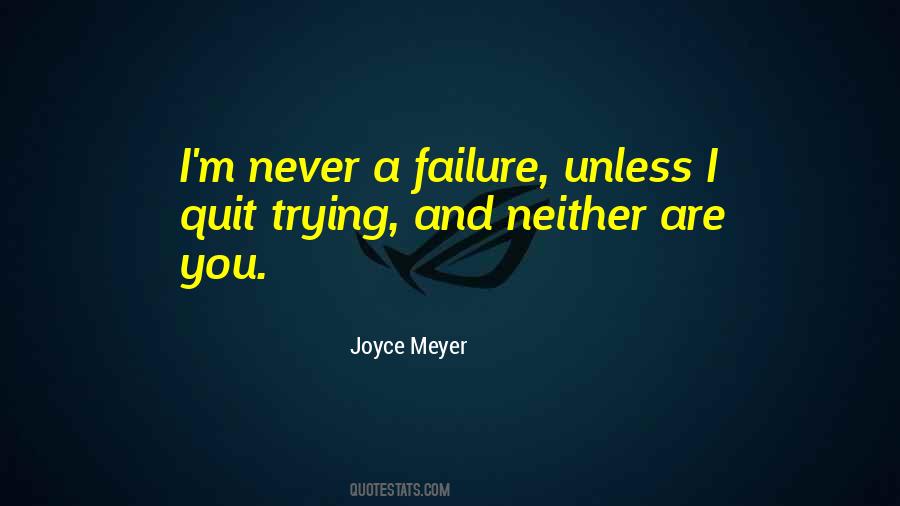 Quotes About Never Quitting #826565