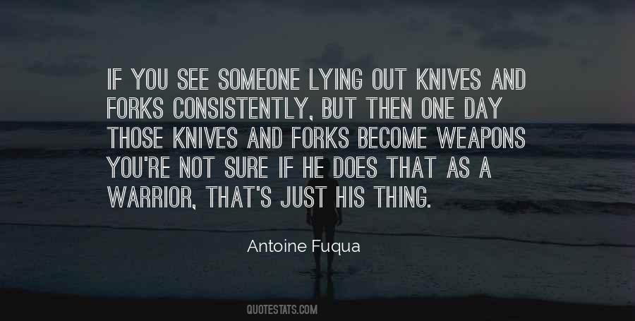 Quotes About Knives And Forks #1244854 Quotes About Knives And Forks #1244854