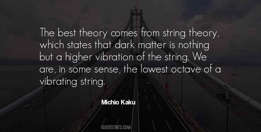 Quotes About String Theory #441794