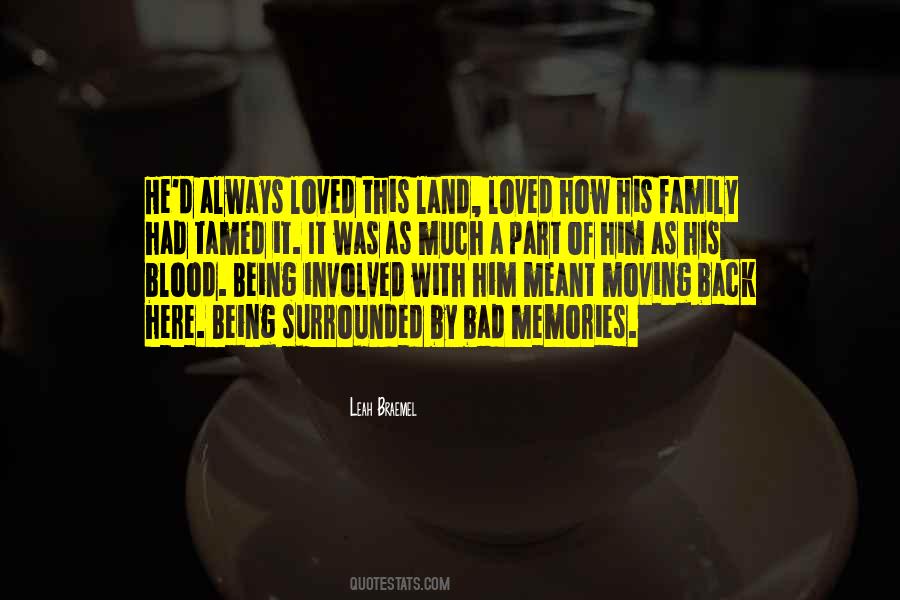 Quotes About Being Part Of A Family #1689136