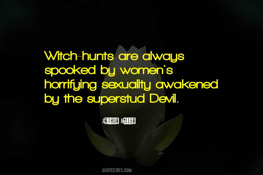 Quotes About Witch Hunts #947800