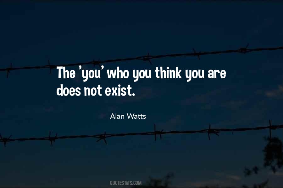 Who You Think You Are Quotes #1083550