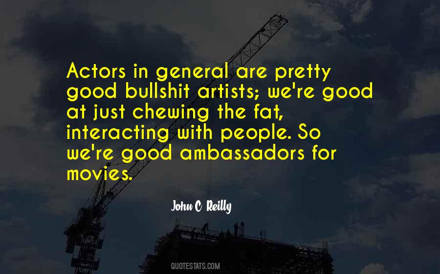 Quotes About Good Ambassadors #237440