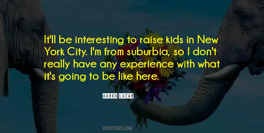 Quotes About Suburbia #1771269