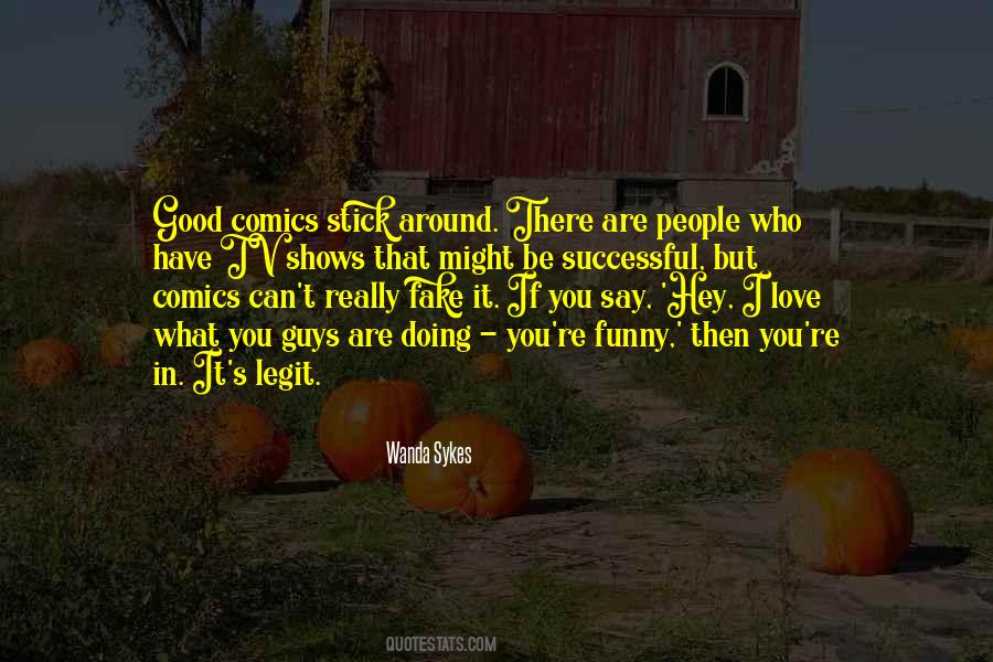 Quotes About Fake Guys #1556063