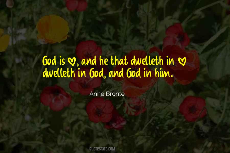 Dwelleth In You Quotes #979416