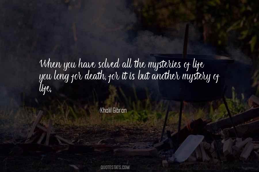 Quotes About Mystery Of Death #1624886